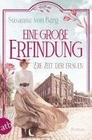 Die Zeit der Frauen - Eine große Erfindung 1