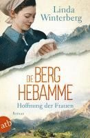 bokomslag Die Berghebamme - Hoffnung der Frauen