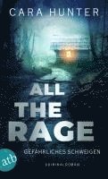 Cara Hunter - All the Rage - Gefährliches Schweigen, Häftad