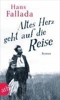 Hans Fallada - Altes Herz geht auf die Reise, Häftad
