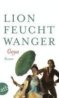 Goya oder Der arge Weg der Erkenntnis 1