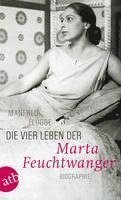 bokomslag Die vier Leben der Marta Feuchtwanger