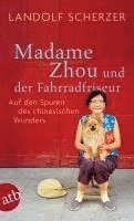 Madame Zhou und der Fahrradfriseur