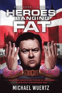 bokomslag Heroes Banging Fat