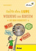 bokomslag Unter der Lupe: Werbung und Konsum (PR)