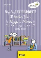 bokomslag So gelingt Freiarbeit! Die besten Ideen, Tipps & Tricks (PR)