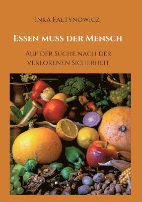 Essen muss der Mensch