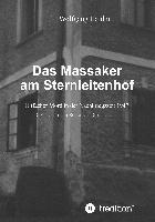 Wolfgang Haidin - Das Massaker am Sternleitenhof, Häftad