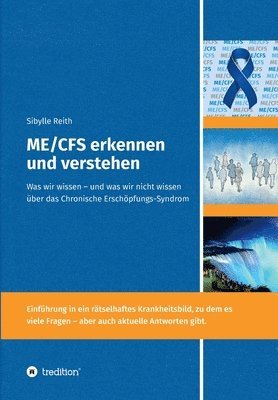 bokomslag ME/CFS erkennen und verstehen: Was wir wissen - und was wir nicht wissen über das Chronische Erschöpfungs-Syndrom