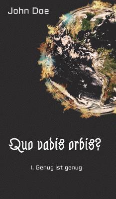 Quo vadis Orbis? 1
