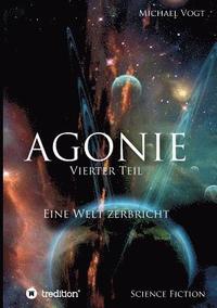 bokomslag Agonie - Vierter Teil