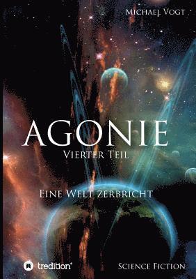 bokomslag Agonie - Vierter Teil