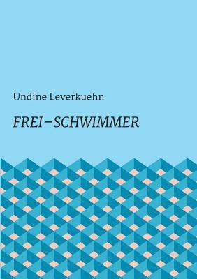 bokomslag Frei - Schwimmer