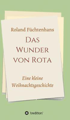 bokomslag Das Wunder von Rota