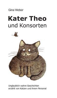 Kater Theo und Konsorten 1