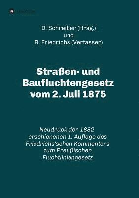 bokomslag Straßen- und Baufluchtengesetz vom 2. Juli 1875