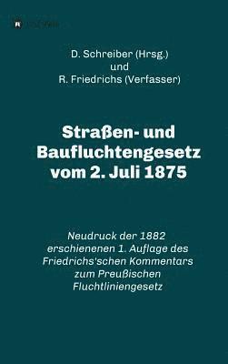 bokomslag Straßen- und Baufluchtengesetz vom 2. Juli 1875