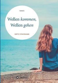 bokomslag Wellen kommen, Wellen gehen