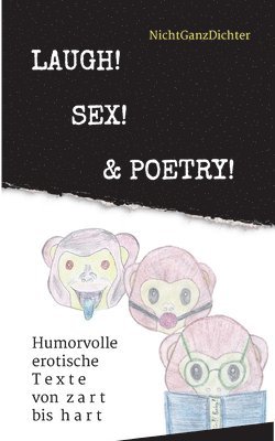 Laugh! Sex! & Poetry! 1