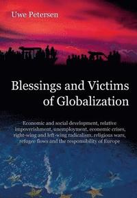 bokomslag Blessings and Victims of Globalization