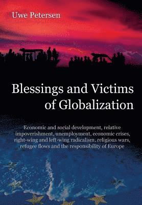 Blessings and Victims of Globalization 1