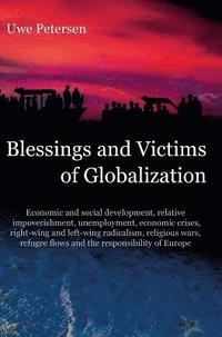 bokomslag Blessings and Victims of Globalization