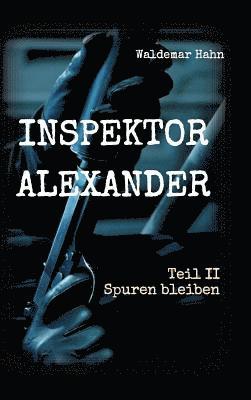 Inspektor Alexander Teil II 1