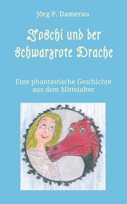 bokomslag Joschi und der schwarzrote Drache