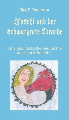 bokomslag Joschi und der schwarzrote Drache