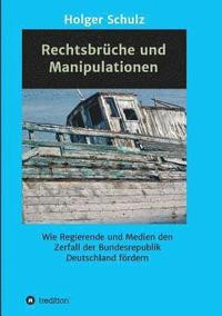 bokomslag Rechtsbrüche und Manipulationen