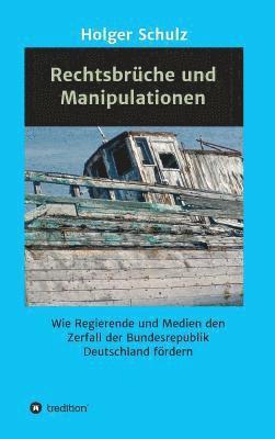 bokomslag Rechtsbrüche und Manipulationen