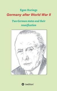 bokomslag Germany after World War II: Two German states and their reunification