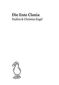 bokomslag Die Ente Clania