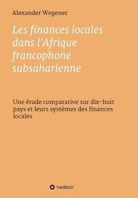 bokomslag Les finances locales dans l'Afrique francophone subsaharienne