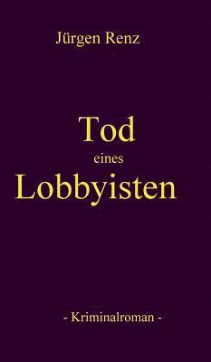 bokomslag Tod eines Lobbyisten