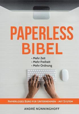 bokomslag Paperless Bibel Papierloses Büro für Unternehmen mit System