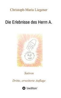 bokomslag Die Erlebnisse des Herrn A.
