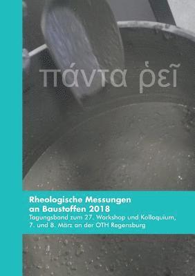 bokomslag Rheologische Messungen an Baustoffen 2018