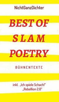 bokomslag Best of Slam Poetry: Bühnentexte - NichtGanzDichter