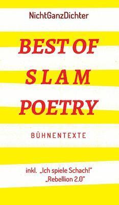 bokomslag Best of Slam Poetry: Bühnentexte - NichtGanzDichter