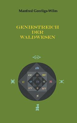 bokomslag Geniestreich der Waldwesen