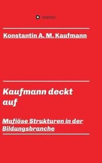 bokomslag Kaufmann deckt auf