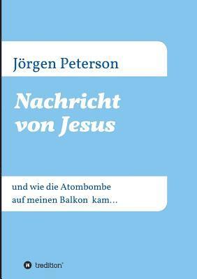 bokomslag Nachricht von Jesus