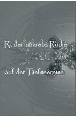 bokomslag Ruderfußkrebs Rudie auf der Tiefseereise