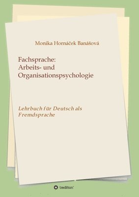 Fachsprache: Arbeits- und Organisationspsychologie: Lehrbuch für Deutsch als Fremdsprache 1