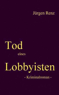 bokomslag Tod eines Lobbyisten