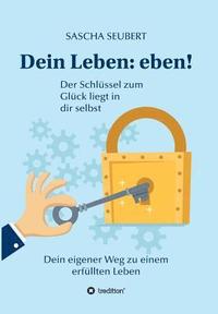 bokomslag Dein Leben: eben!