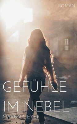 bokomslag Gefühle im Nebel