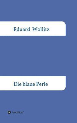 Die blaue Perle 1