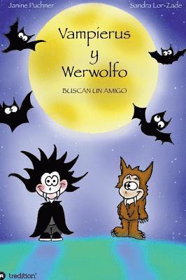 bokomslag Vampierus y Werwolfo
